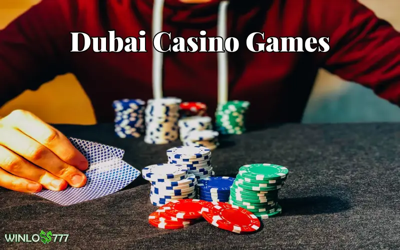 Dubai Casino Games