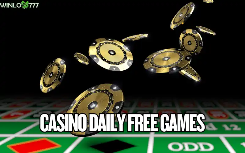casino daily free games