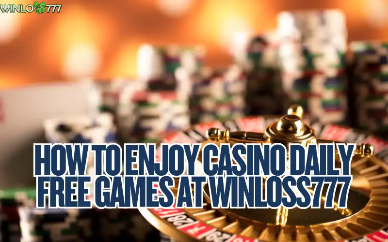 casino daily free games